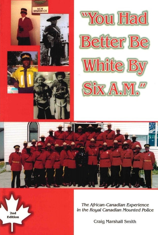 You had better be white by Six A.M.
